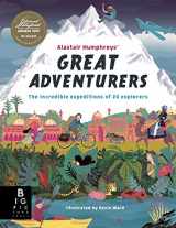 9781787416260-1787416267-Alastair Humphreys' Great Adventurers