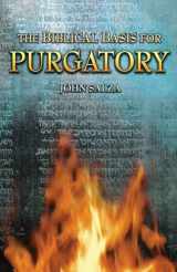 9781935302179-1935302175-The Biblical Basis For Purgatory