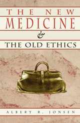9780674617261-0674617266-The New Medicine and the Old Ethics