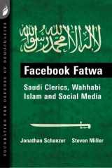 9780981971261-0981971261-Facebook Fatwa: Saudi Clerics, Wahhabi Islam and Social Media