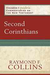 9780801031861-0801031869-Second Corinthians: (A Cultural, Exegetical, Historical, & Theological Bible Commentary on the New Testament) (Paideia: Commentaries on the New Testament)