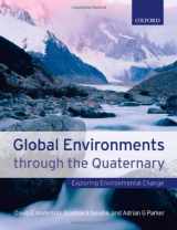 9780198742265-0198742266-Global Environments Through the Quaternary: Exploring Environmental Change