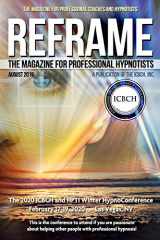 9781080194551-108019455X-Reframe: The Magazine for Professional Hypnotists: August 2019 (Reframe Magazine)