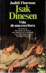 9788432043673-8432043672-Isak Dinesen: Vida De Una Escritora/Isak Dinesen : The Life of a Writer (Spanish Edition)