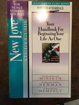 9780840745620-0840745621-New Love Study Guide: Your Handbook for Beginning Your Life As One (For Newly Married Couples)