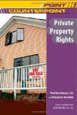 9780791095201-0791095207-Private Property Rights (Point/Counterpoint (Chelsea Hardcover))
