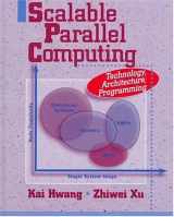 9780070317987-0070317984-Scalable Parallel Computing: Technology, Architecture, Programming