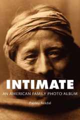 9781932195965-1932195963-Intimate: An American Family Photo Album (The Tupelo Press Lineage)