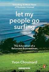9780143109679-0143109677-Let My People Go Surfing: The Education of a Reluctant Businessman--Including 10 More Years of Business Unusual