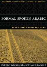 9781589011069-1589011066-Formal Spoken Arabic FAST Course with MP3 Files (Georgetown Classics in Arabic Languages and Linguistics)