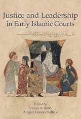 9780674984219-0674984218-Justice and Leadership in Early Islamic Courts (Harvard Series in Islamic Law)
