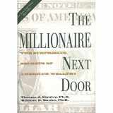 9781563523304-1563523302-The Millionaire Next Door: The Surprising Secrets of America's Wealthy