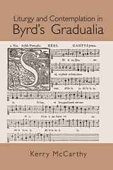9781138965249-1138965243-Liturgy and Contemplation in Byrd's Gradualia