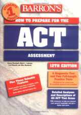 9780764113697-0764113690-Barron's How to Prepare for the ACT: American College Testing Assessment (Barron's How to Prepare for the Act American College Testing Program Assessment (Book Only))