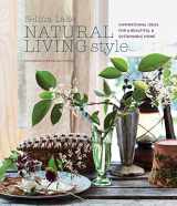 9781788790666-1788790669-Natural Living Style: Inspirational ideas for a beautiful and sustainable home