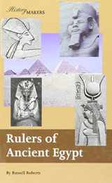 9781560064381-1560064382-Rulers of Ancient Egypt (History Makers)