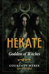9781578637164-1578637163-Hekate: Goddess of Witches