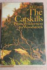 9780385005401-0385005407-The Catskills: From Wilderness to Woodstock