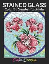 9781954883369-1954883366-Stained Glass Color by Number For Adults: Coloring Book Featuring Flowers, Landscapes, Birds and More