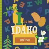 9781641701136-1641701137-I Is for Idaho (ABC Regional Board Books)