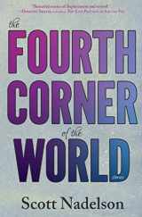 9781938126932-1938126939-The Fourth Corner of the World