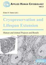 9783838207216-3838207211-Cryopreservation and Lifespan Extension. Human and Animal Projects and Results