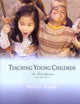 9780130404787-0130404780-Teaching Young Children: An Introduction (2nd Edition)