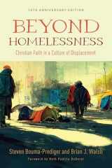 9780802883360-0802883362-Beyond Homelessness, 15th Anniversary Edition: Christian Faith in a Culture of Displacement