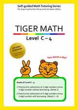 9781944257132-1944257136-Tiger Math Level C - 4 for Grade 2 (Self-guided Math Tutoring Series - Elementary Math Workbook)