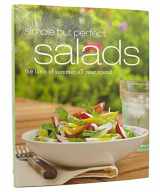 9781405492430-1405492430-Simple but Perfect Salads: The Taste of Summer All Year Round