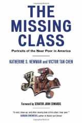 9780807041390-0807041394-The Missing Class: Portraits of the Near Poor in America