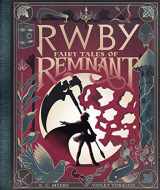 9781338652086-1338652087-Fairy Tales of Remnant: An AFK Book (RWBY)