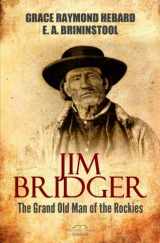 9781544139425-154413942X-Jim Bridger: The Grand Old Man of the Rockies
