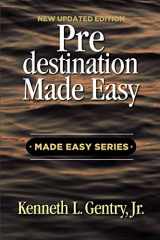 9781734362008-1734362006-Predestination Made Easy (Made Easy Series)