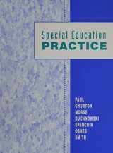 9780534342012-0534342019-Special Education Practice: Applying the Knowledge, Affirming the Values, and Creating the Future