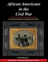 9780692861431-0692861432-African Americans in the Civil War