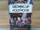 9780316692571-0316692573-Growing Up in Hollywood