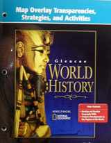 9780078657979-0078657970-Map Overlay Transparencies , Strategies, and Activities (Glencoe World History)