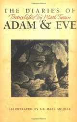 9780965881197-0965881199-The Diaries of Adam and Eve: Translated by Mark Twain
