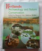 9780113000043-0113000049-Wetlands: Archaeology and Nature Conservation