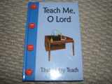 9780739923795-073992379X-Teach Me O Lord That I May Teach
