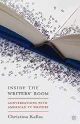 9781137338105-1137338105-Inside The Writers' Room: Conversations with American TV Writers