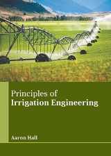 9781647403560-1647403561-Principles of Irrigation Engineering