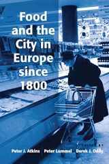 9781138274198-1138274194-Food and the City in Europe since 1800