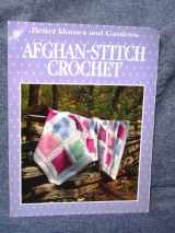 9780696017865-0696017865-Better Homes and Gardens Afghan-Stitch Crochet