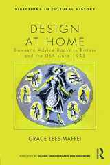 9780415656696-0415656699-Design at Home: Domestic Advice Books in Britain and the USA since 1945 (Directions in Cultural History)