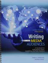 9781465281814-1465281819-Writing for Media Audiences: A Handbook for Multi-platform News, Advertising, and Public Relations