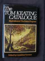 9780091296100-0091296102-Tom Keating Catalogue: Illustrations to the Fake's Progress.