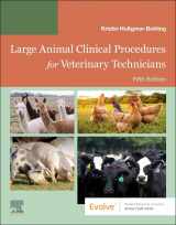 9780323877886-0323877885-Large Animal Clinical Procedures for Veterinary Technicians: Husbandry, Clinical Procedures, Surgical Procedures, and Common Diseases