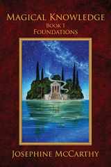 9781911134442-1911134442-Magical Knowledge I: Foundations: the Lone Practitioner